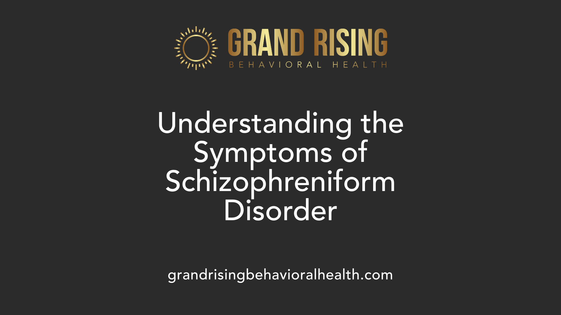 Understanding the Symptoms of Schizophreniform Disorder