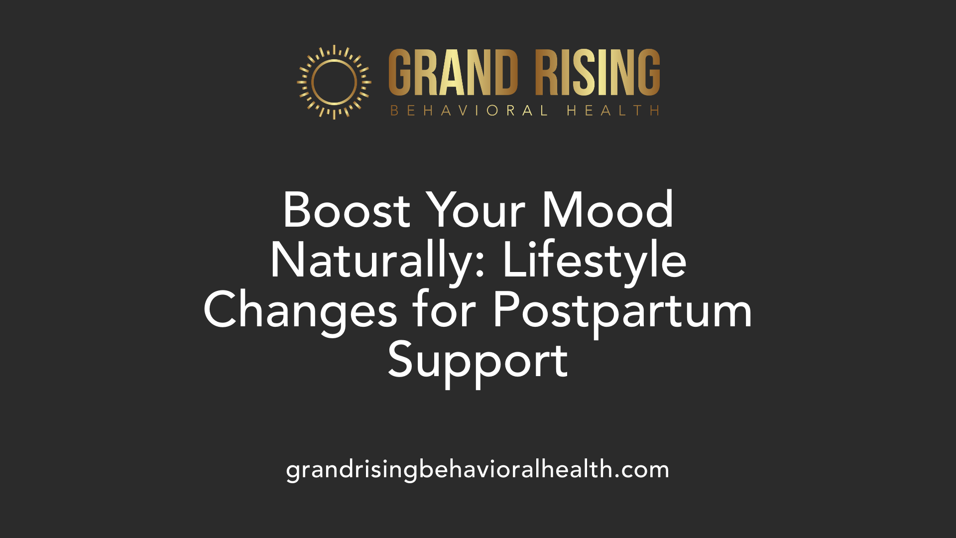 Boost Your Mood Naturally: Lifestyle Changes for Postpartum Support