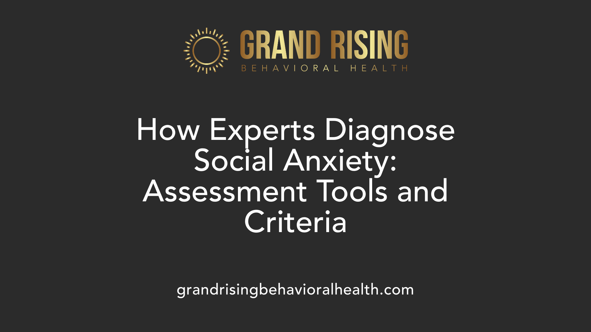 How Experts Diagnose Social Anxiety: Assessment Tools and Criteria