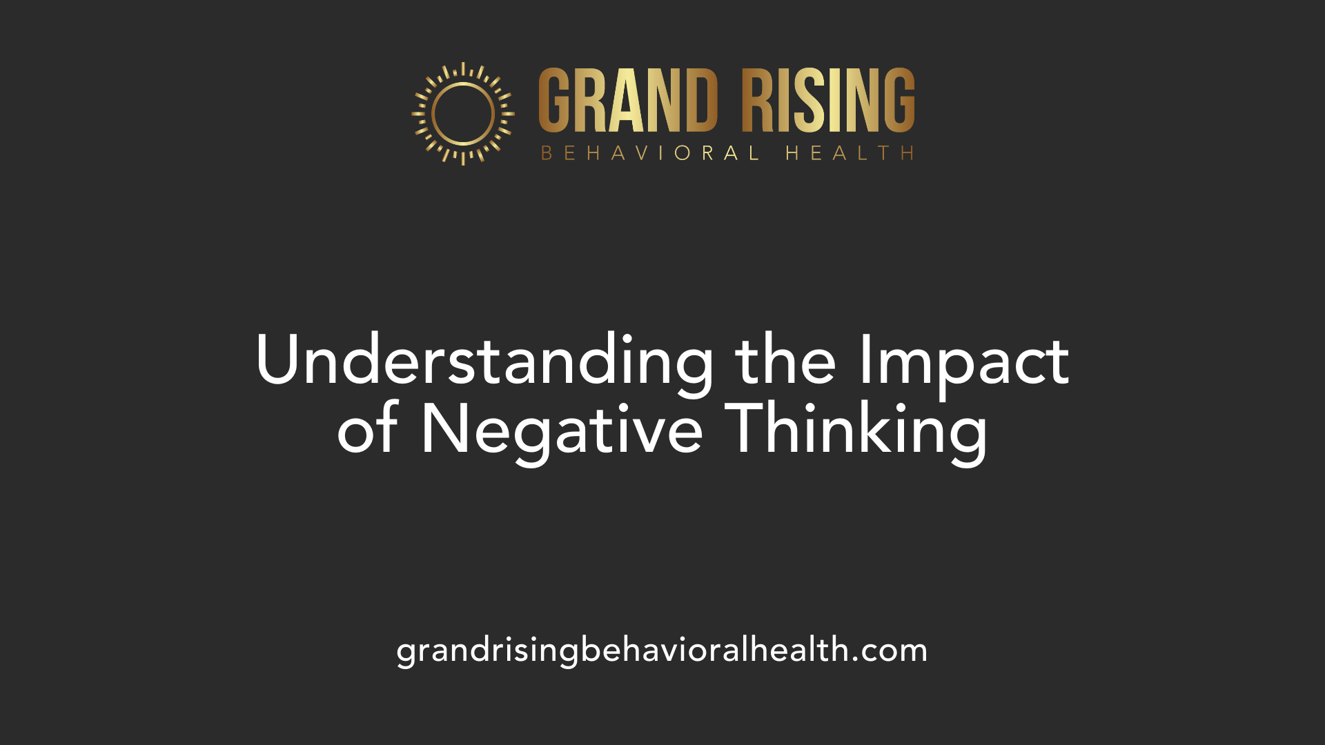 Understanding the Impact of Negative Thinking