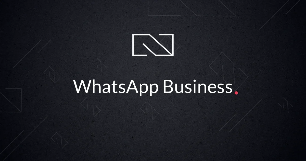WhatsApp for Business: Verification and Channels
