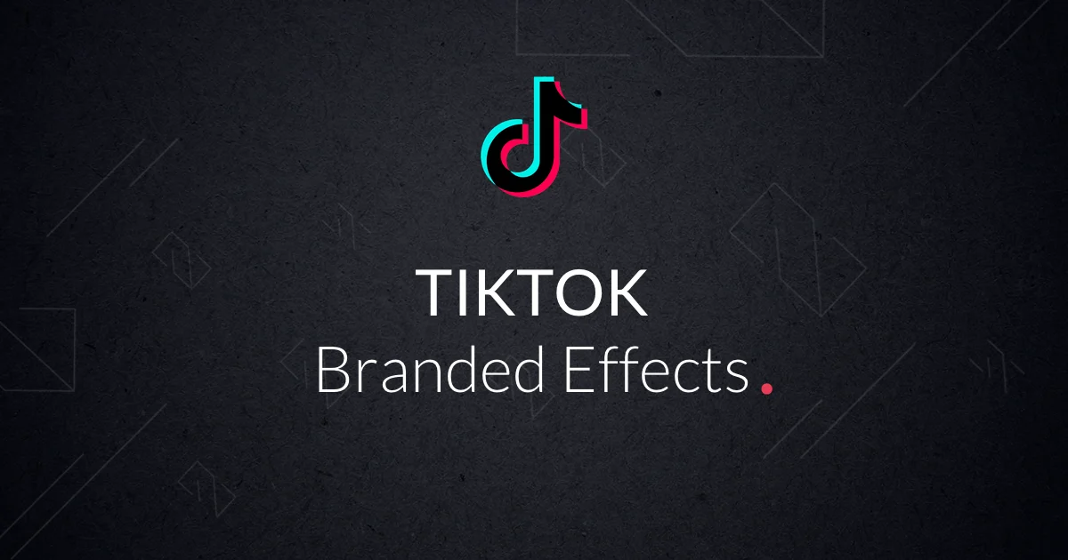 Was sind Branded Effects bei TikTok?