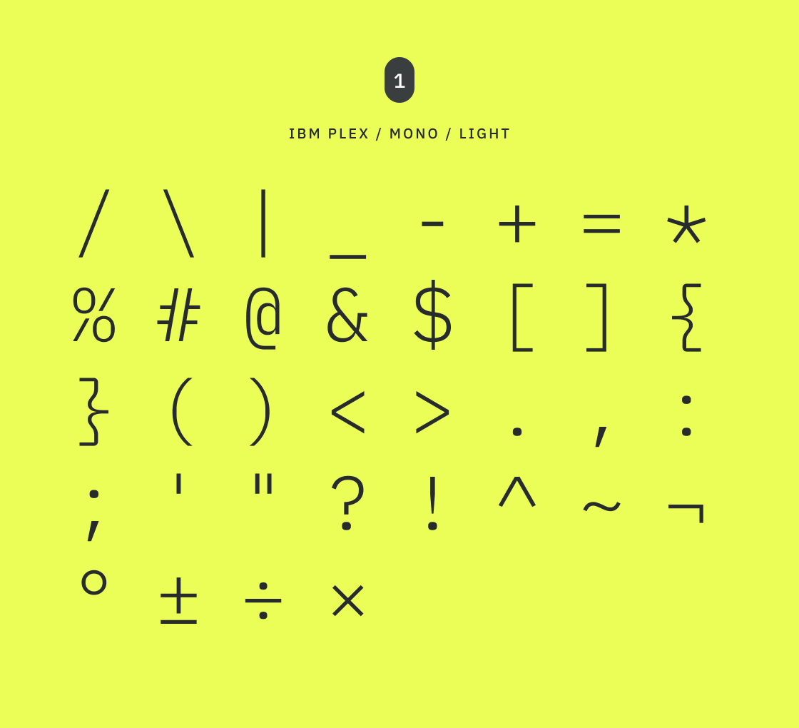 A bright lime-green square displaying various typographic glyphs and symbols from the IBM Plex Mono Light font, including slashes, brackets, and mathematical operators.