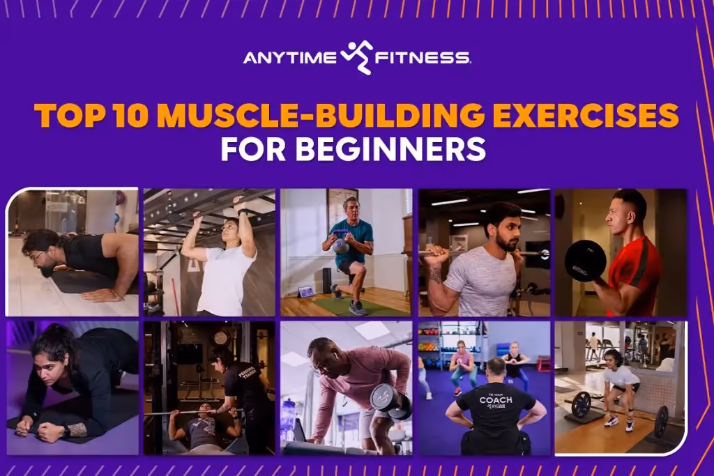 A collage banner for Anytime Fitness titled 'Top 10 Muscle-Building Exercises for Beginners,' featuring photos of various people performing push-ups, pull-ups, squats, deadlifts, and bench presses.