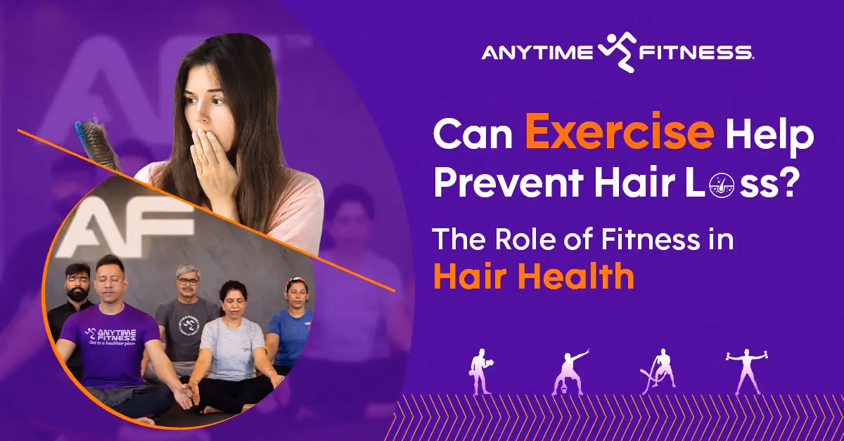 An Anytime Fitness blog banner showing a shocked woman looking at hair in her brush, contrasted with a group of people practicing mindful yoga at a gym, titled 'Can Exercise Help Prevent Hair Loss?'
