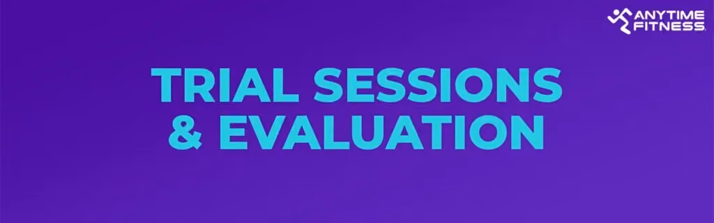 A purple brand banner with bold teal text that reads "TRIAL SESSIONS & EVALUATION."