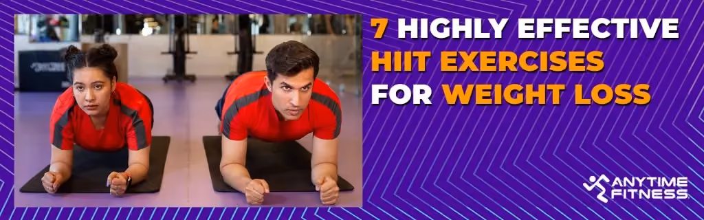 A promotional banner titled "7 HIGHLY EFFECTIVE HIIT EXERCISES FOR WEIGHT LOSS." The image features a man and a woman on exercise mats performing a forearm plank, demonstrating core-focused high-intensity training.