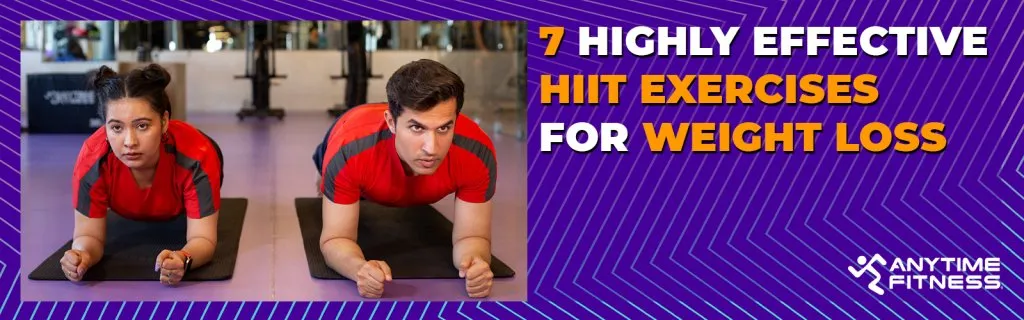 A promotional banner titled "7 HIGHLY EFFECTIVE HIIT EXERCISES FOR WEIGHT LOSS." The image features a man and a woman on exercise mats performing a forearm plank, demonstrating core-focused high-intensity training.