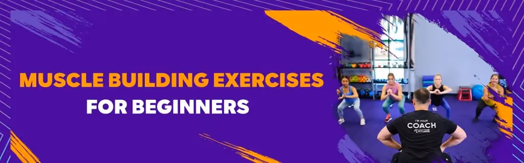 An Anytime Fitness banner titled "MUSCLE BUILDING EXERCISES FOR BEGINNERS." The visual shows a "Coach" from behind leading a group of four women through a synchronized squat workout in a well-equipped gym.