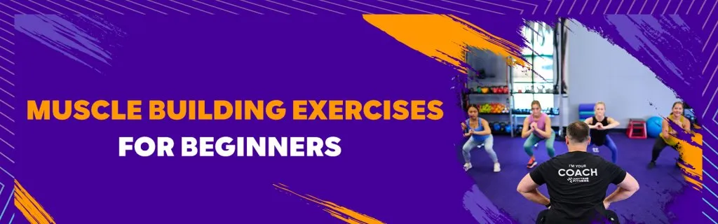 An Anytime Fitness banner titled "MUSCLE BUILDING EXERCISES FOR BEGINNERS." The visual shows a "Coach" from behind leading a group of four women through a synchronized squat workout in a well-equipped gym.