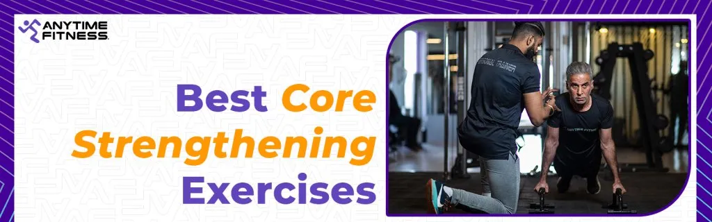 Best core strengthening exercises for a complete full-body workout routine
