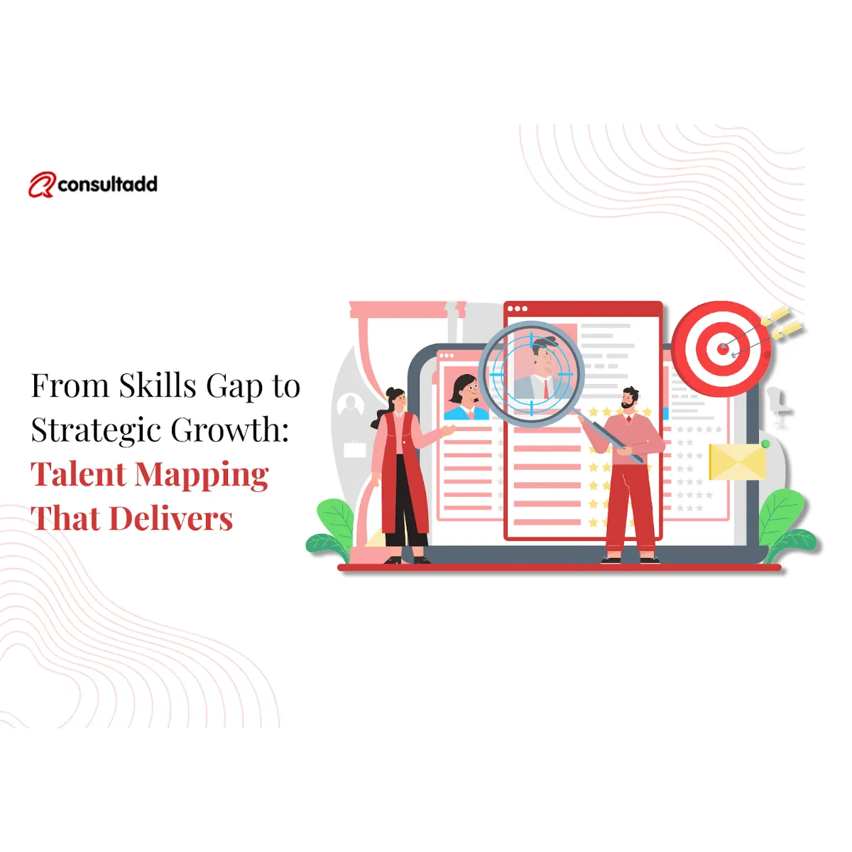 From Skills Gap to Strategic Growth: Talent Mapping That Delivers