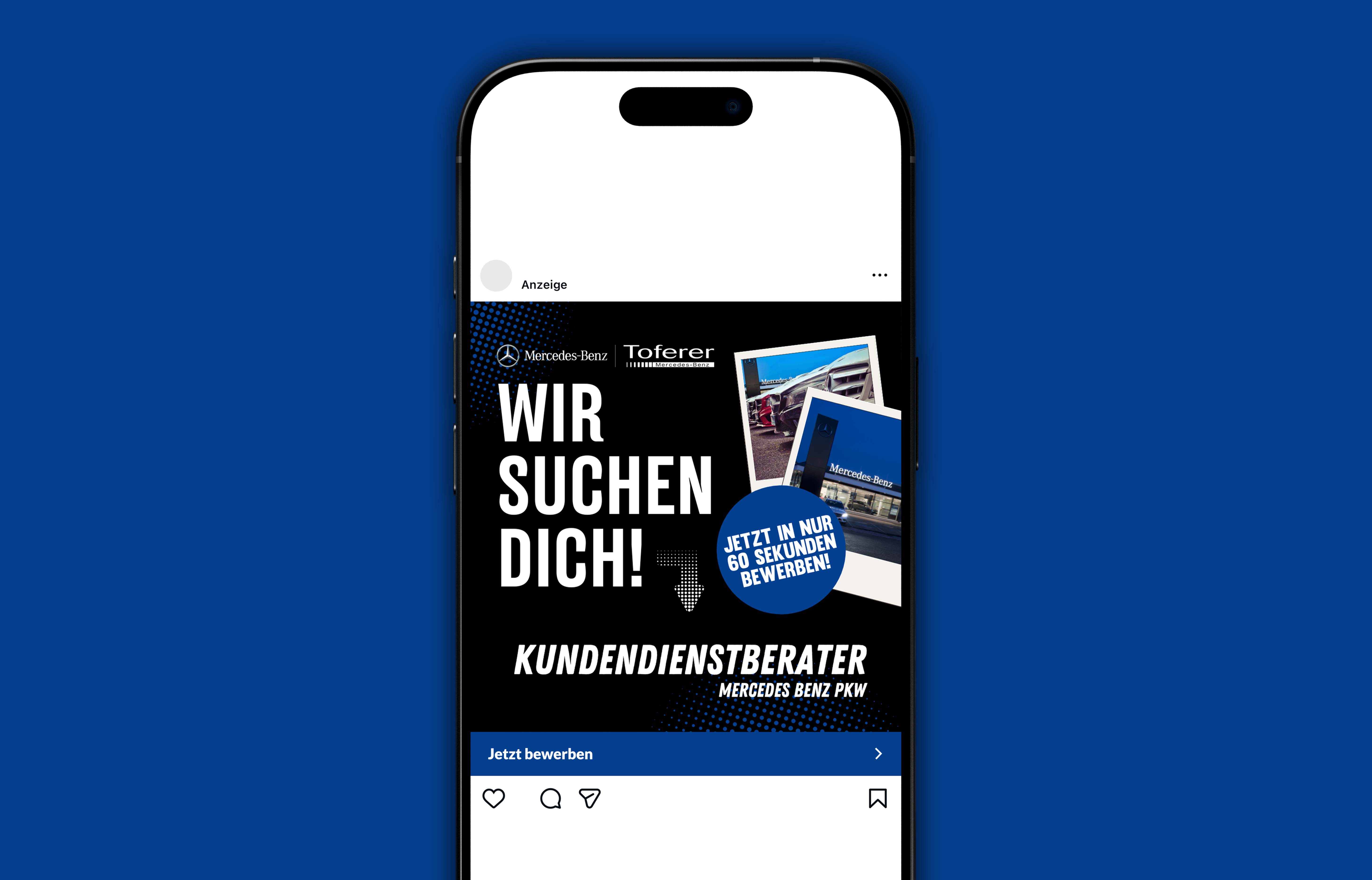 Instagram-Werbung auf Smartphone-Bildschirm: Mercedes-Benz Toferer sucht Kundendienstberater, Aufruf zur Bewerbung in 60 Sekunden.