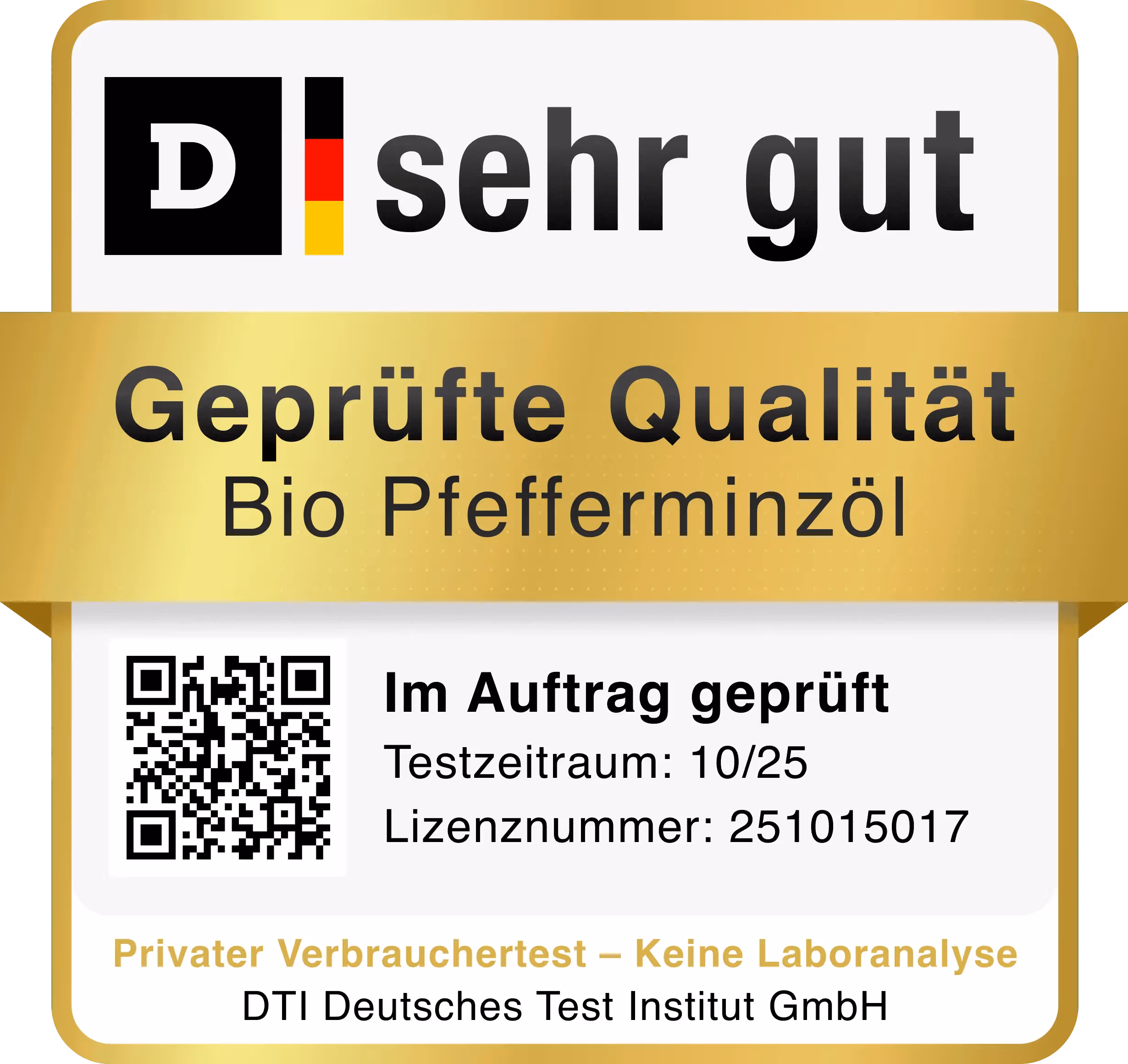 DTI-Prüfsiegel „Sehr gut“ für Bio Pfefferminzöl – geprüfte Qualität im privaten Verbrauchertest des Deutschen Test Instituts, Lizenznummer 251015017