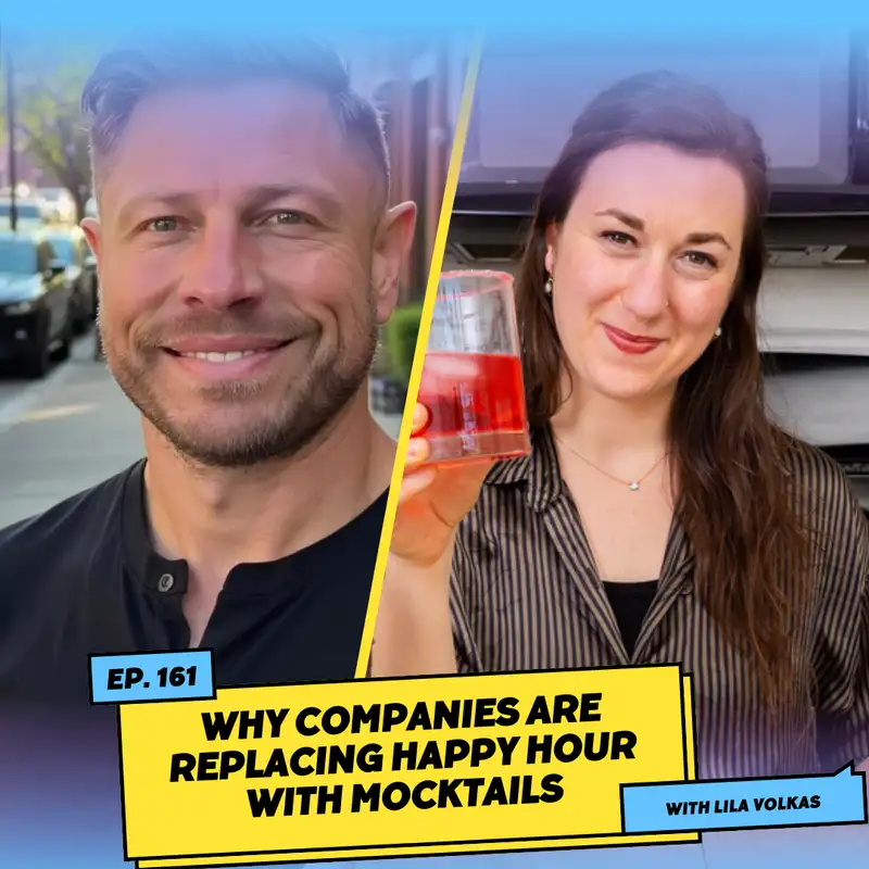 sunnyside podcast cover with words: Why Companies Are Replacing Happy Hour with Mocktails w/ Lila Volkas