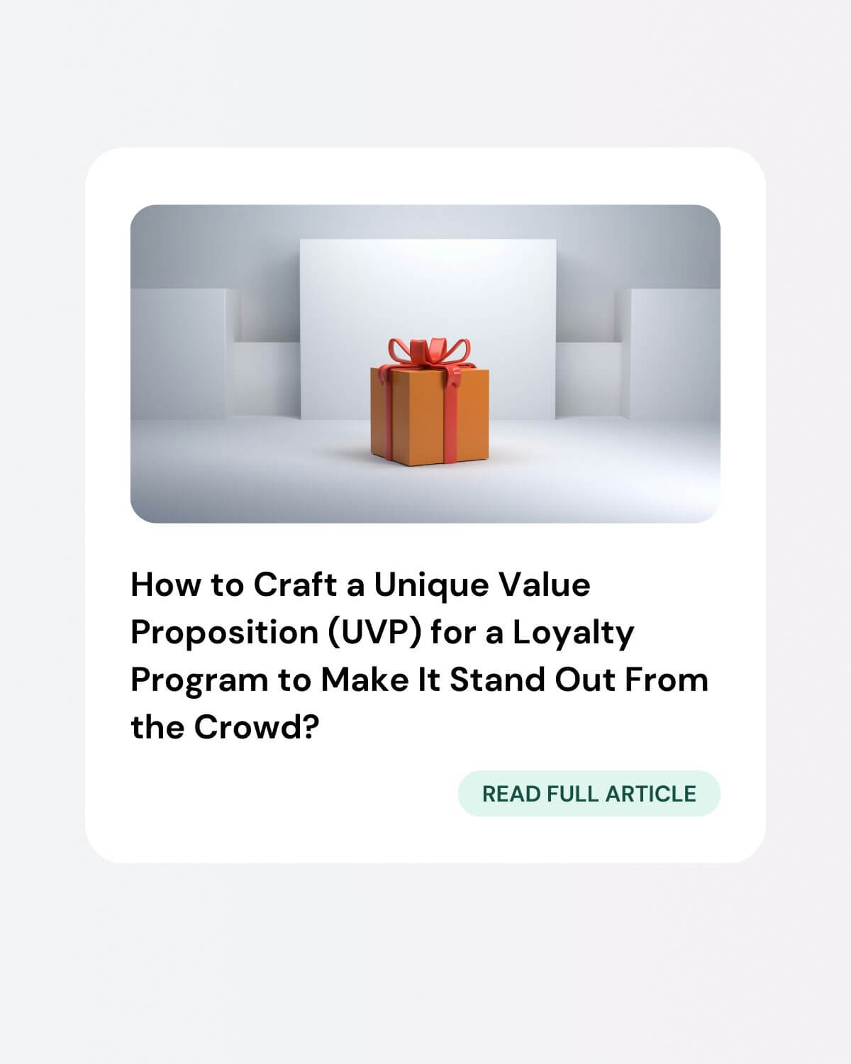 How to Craft a UVP for a loyalty program article