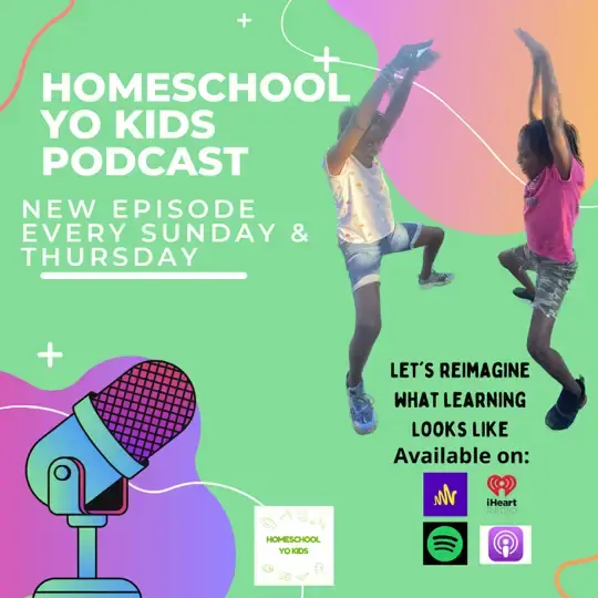 Homeschool Yo Kids Podcast