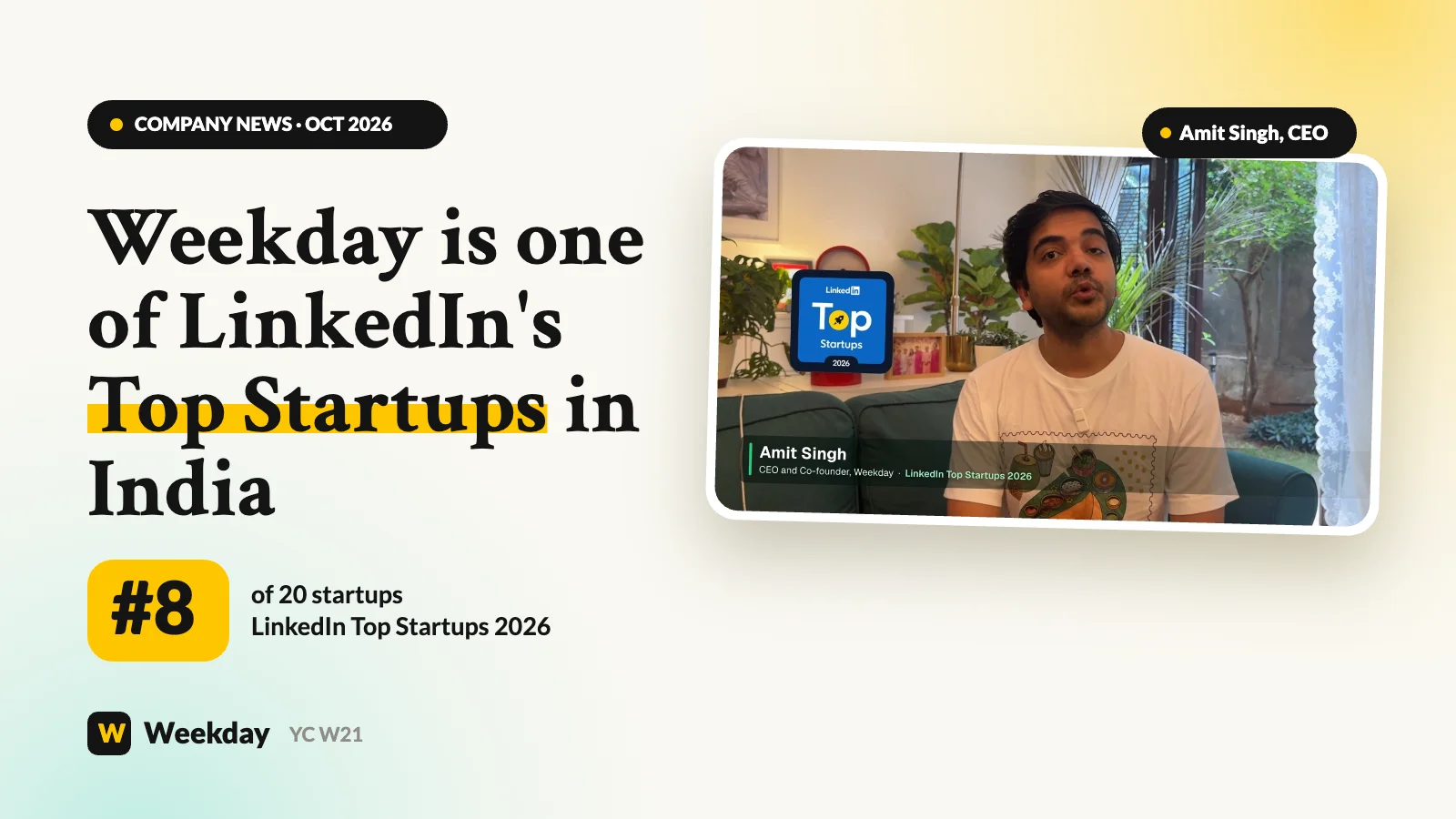 Weekday ranked #8 on LinkedIn Top Startups India 2026, with CEO Amit Singh