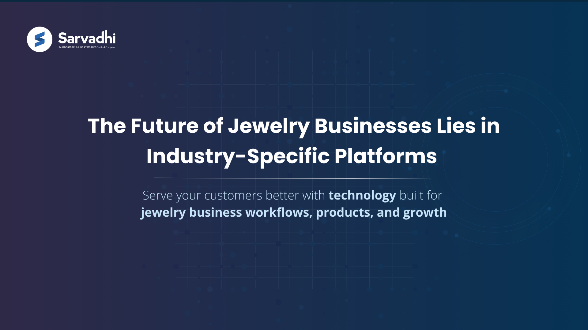 Why Jewelry brands are moving towards industry specific website platforms 