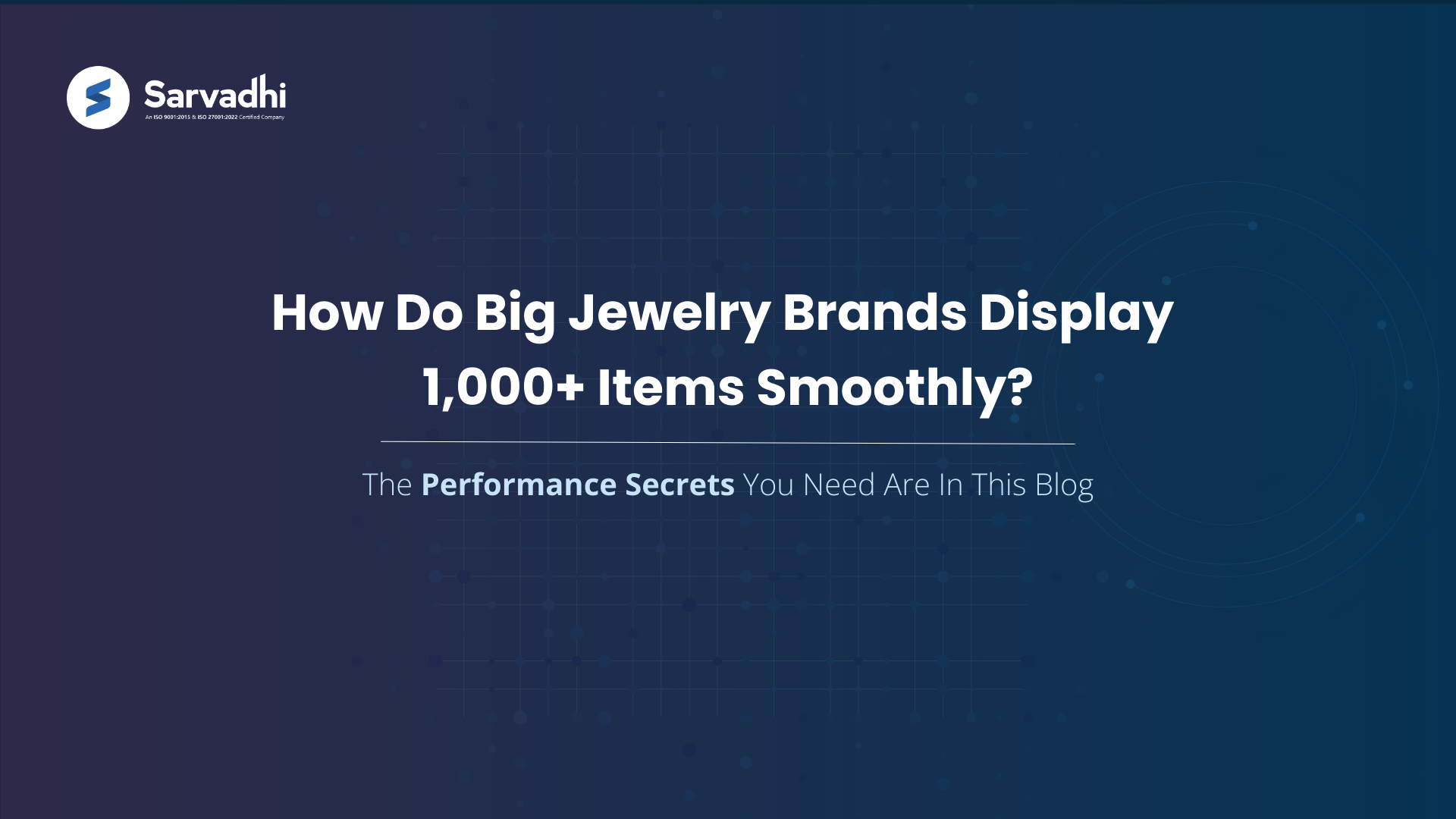 Text banner asking how big jewelry brands display 1,000 plus products smoothly.