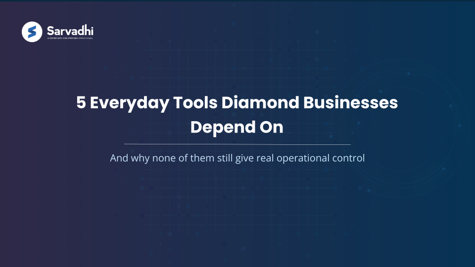 Text-based banner highlighting reliance on everyday tools and lack of operational control in diamond businesses.