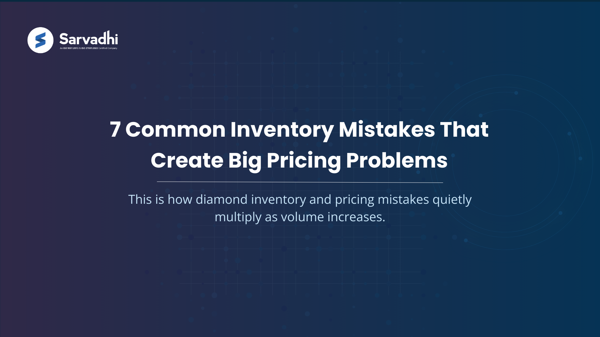 Text-based banner highlighting how small diamond inventory and pricing mistakes lead to larger pricing problems as operations grow. 