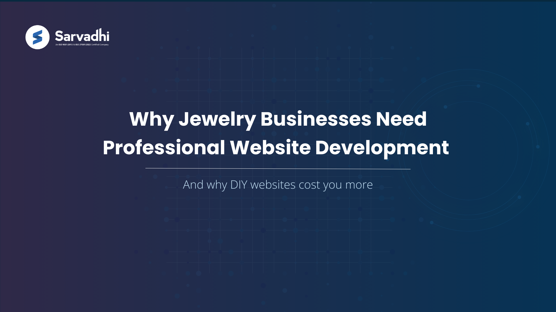 Text banner explaining why jewelry businesses need professional website development.