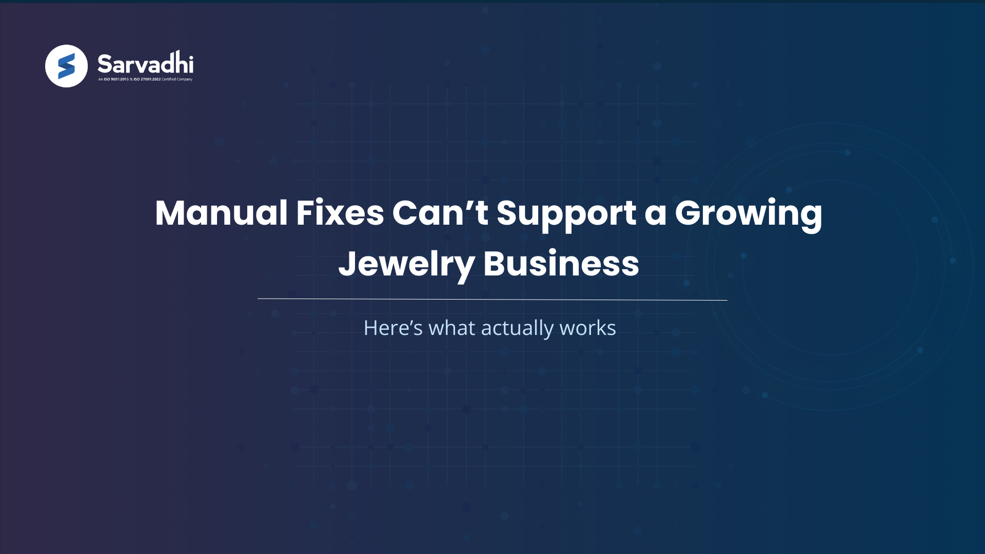 Text banner highlighting the risks of managing a growing jewelry business with manual systems 