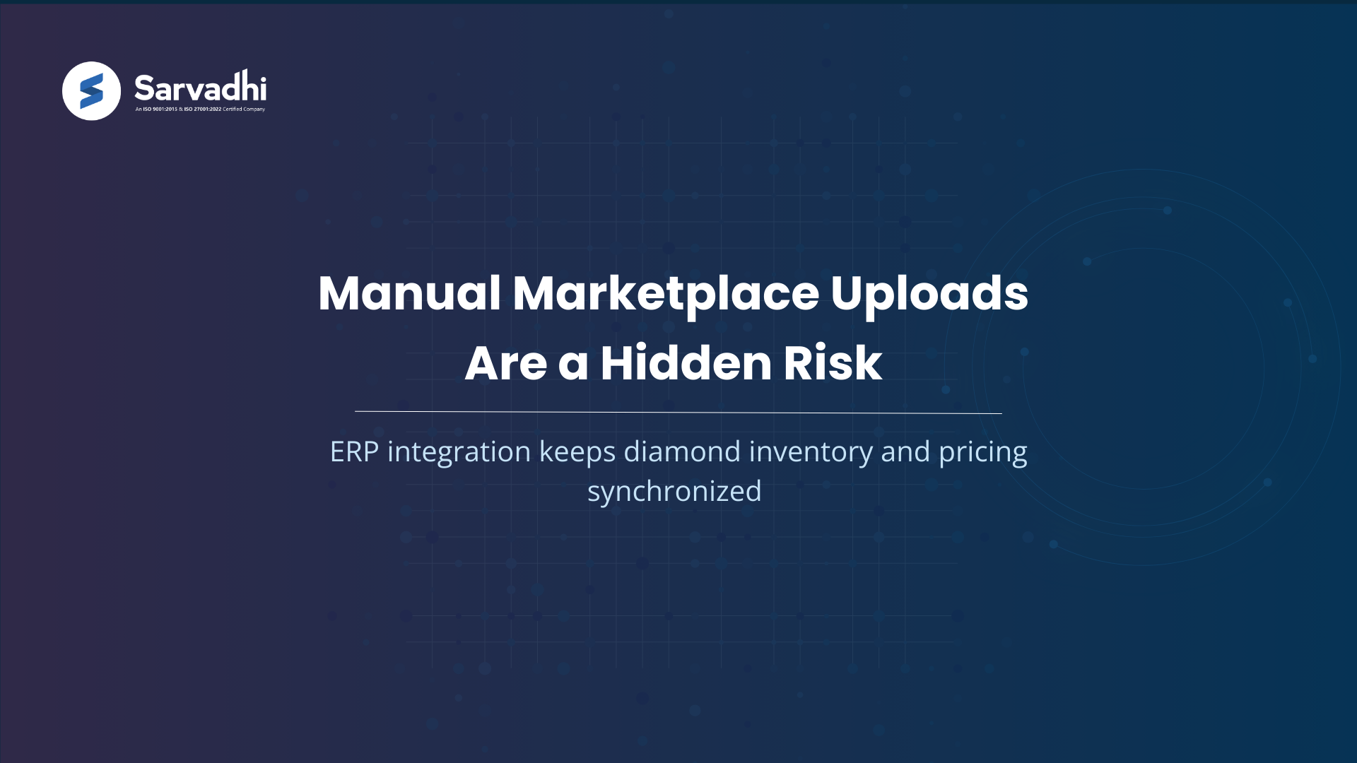 Manual marketplace uploads risk banner showing ERP integration keeping diamond inventory and pricing synchronized