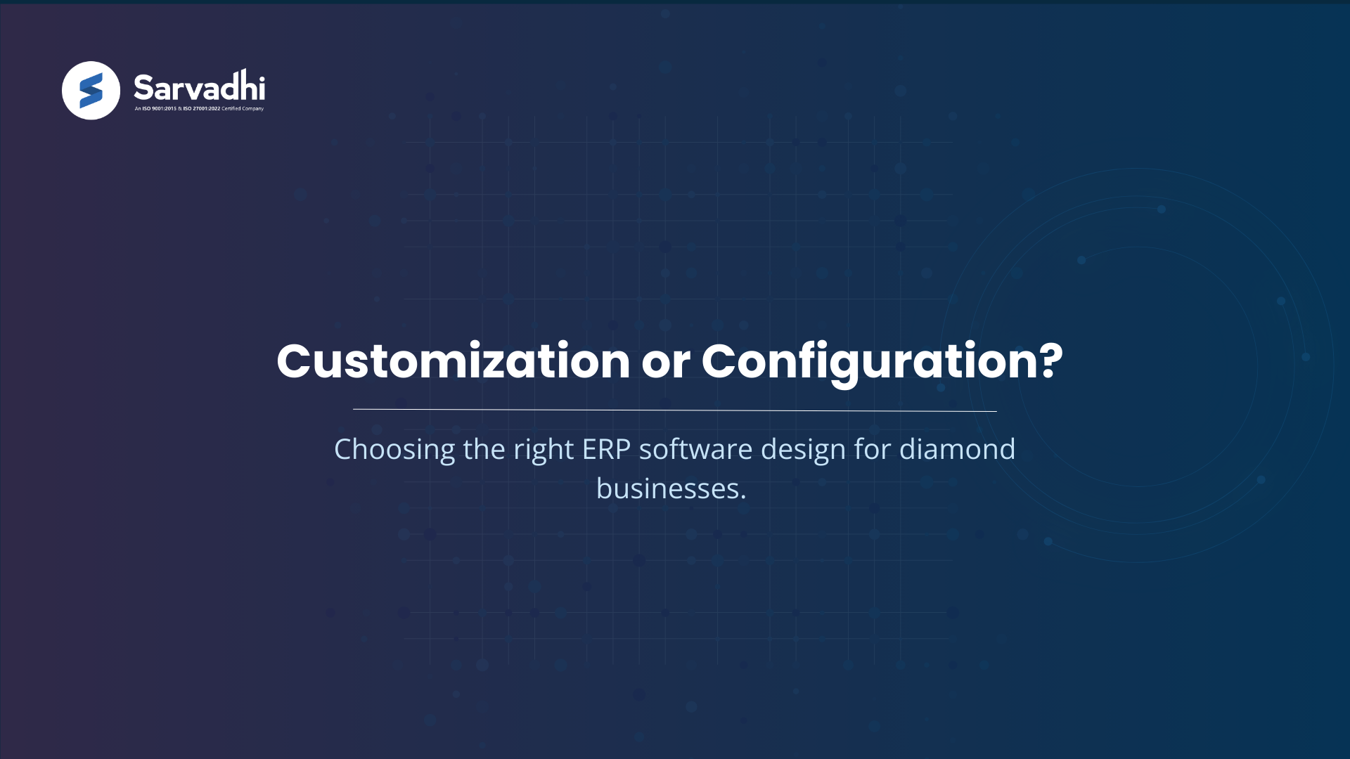 Customization or configuration banner showing ERP software design choice for diamond businesses