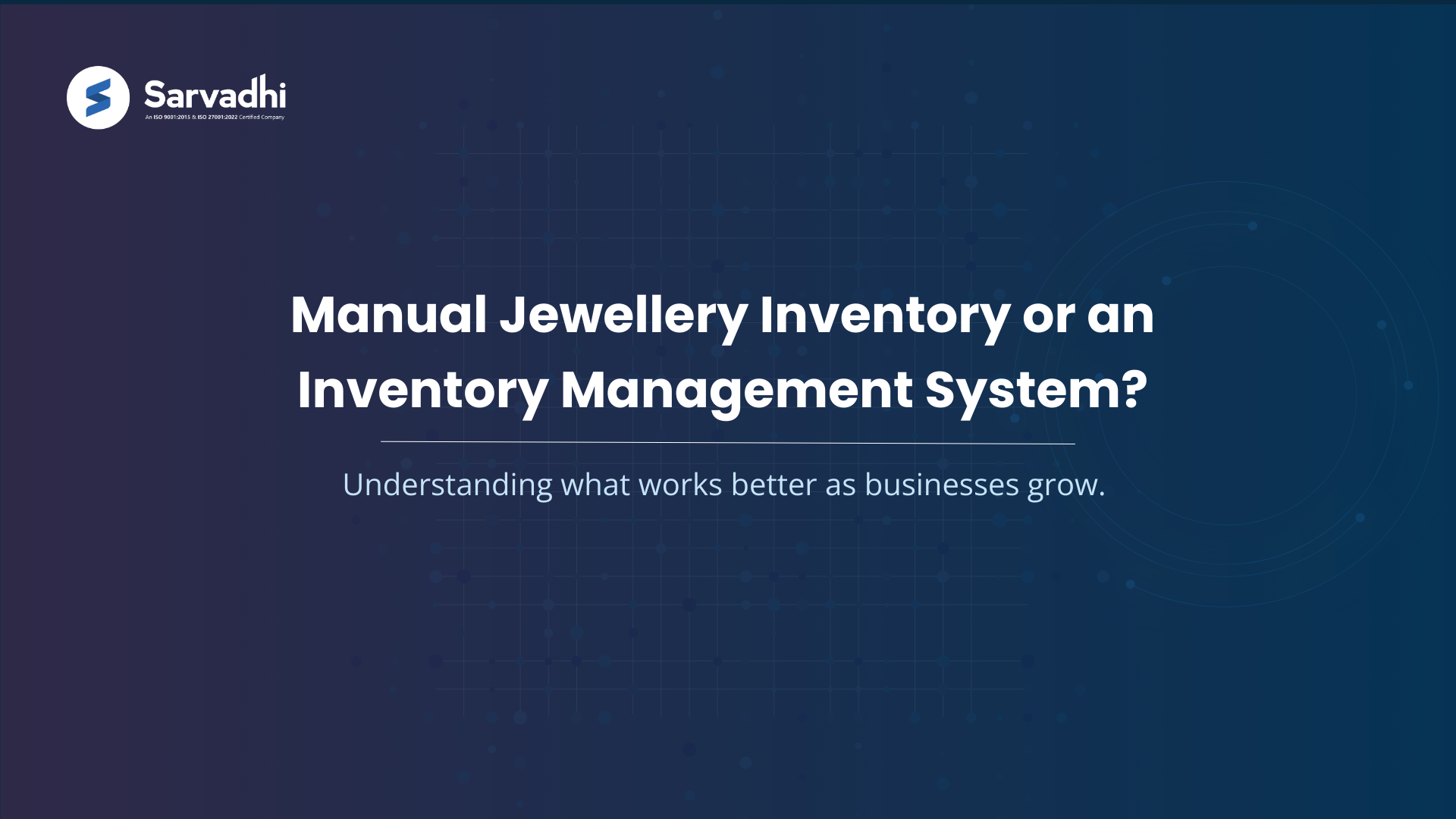 Text banner comparing manual jewellery inventory tracking with a jewellery inventory management system. 
