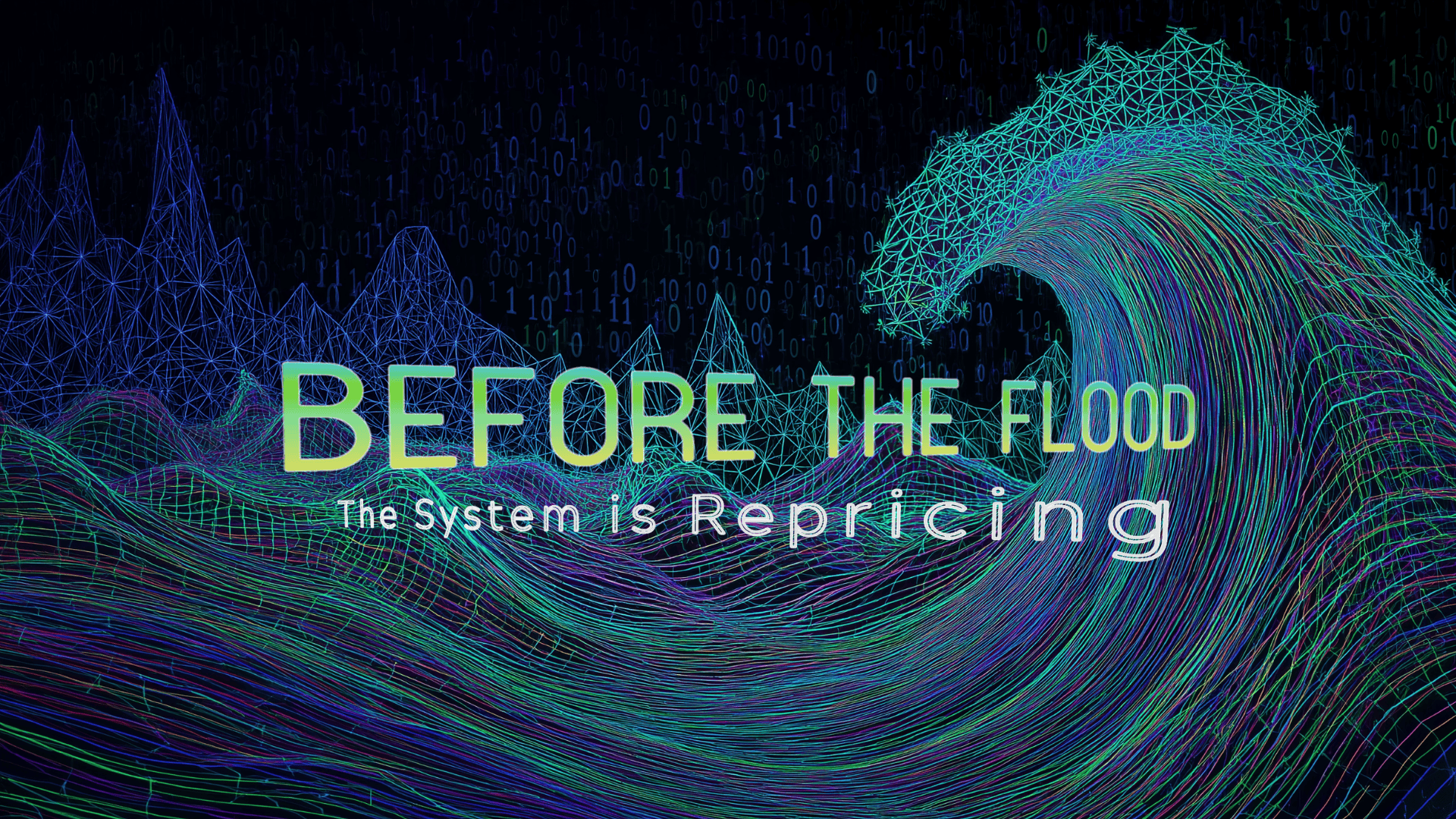 Before the Flood: The System is Repricing