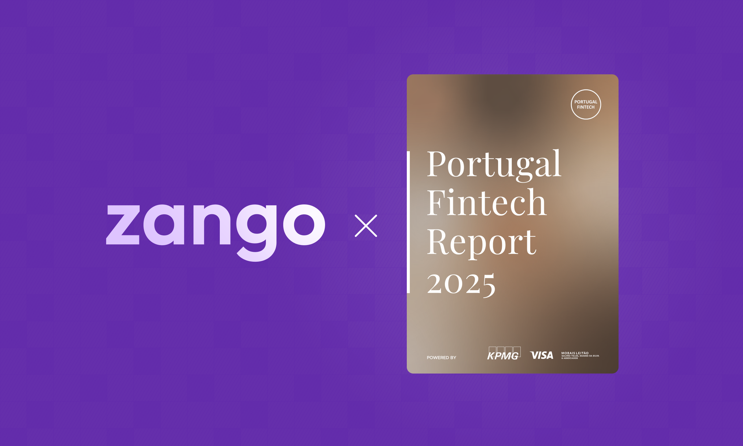  Zango featured in the Portugal FinTech Report 2025