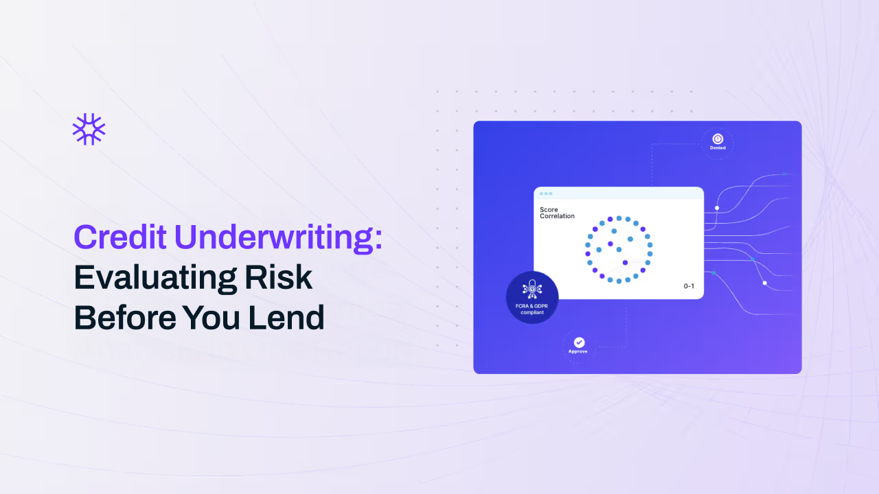 Credit Underwriting: Evaluating Risk Before You Lend