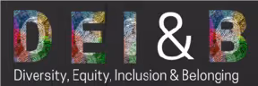 Text graphic featuring the acronym "DEI&B" in colorful letters, representing "Diversity, Equity, Inclusion & Belonging," against a dark background.