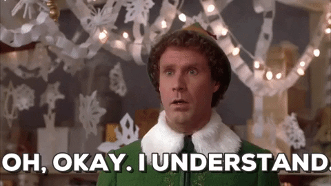 GIF of Buddy the Elf nodding his head saying "Oh, okay. I understand."