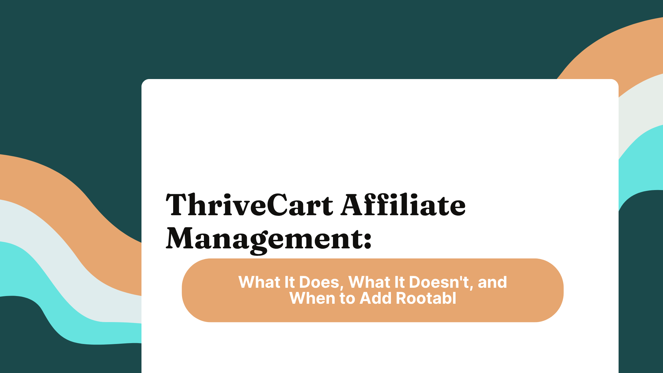 ThriveCart Affiliate management