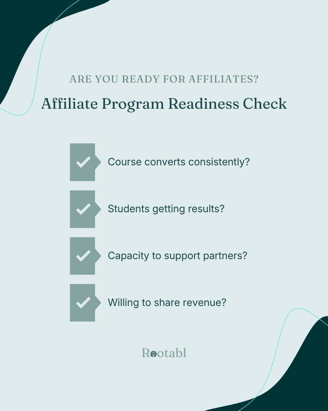 Checklist to determine if an online course is ready for an affiliate program, including conversion proof, student results, and support capacity.