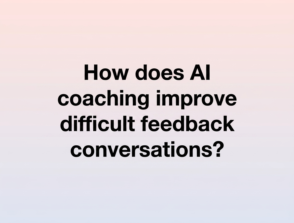 How does AI coaching improve difficult feedback conversations?