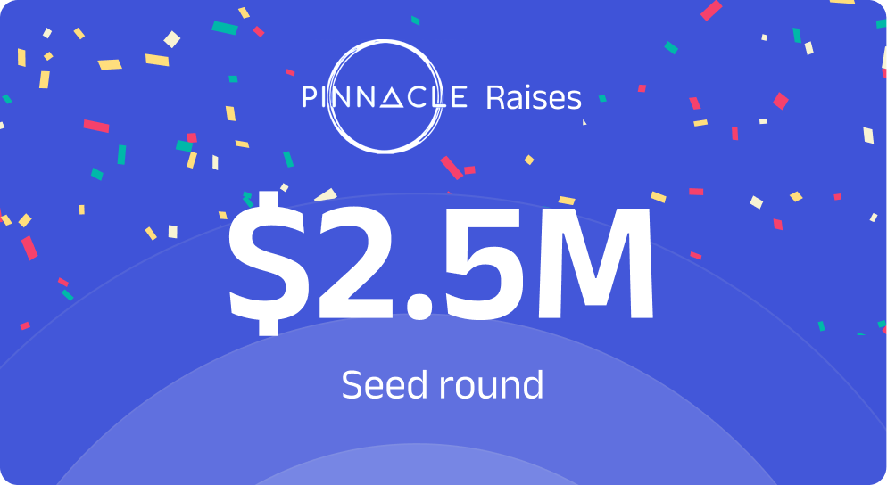 Pinnacle raises $2.5M to make AI coaching available to all.