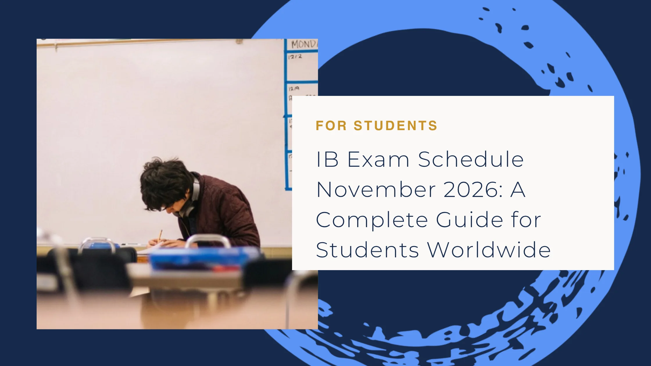IB Exam Schedule November 2026: A Complete Guide for Students Worldwide