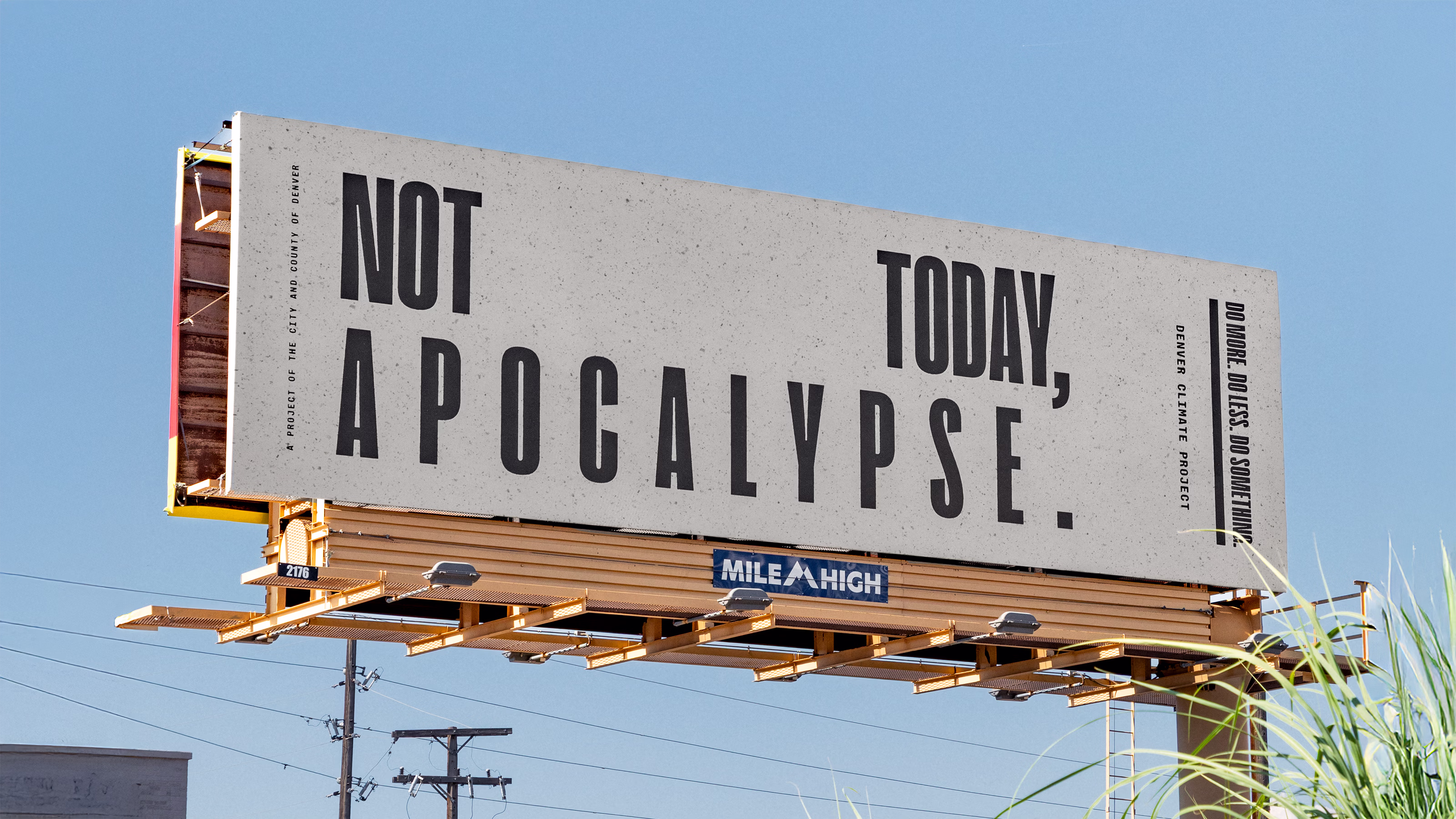 photo of billboard on blue sky that reads "not today, apocalypse."