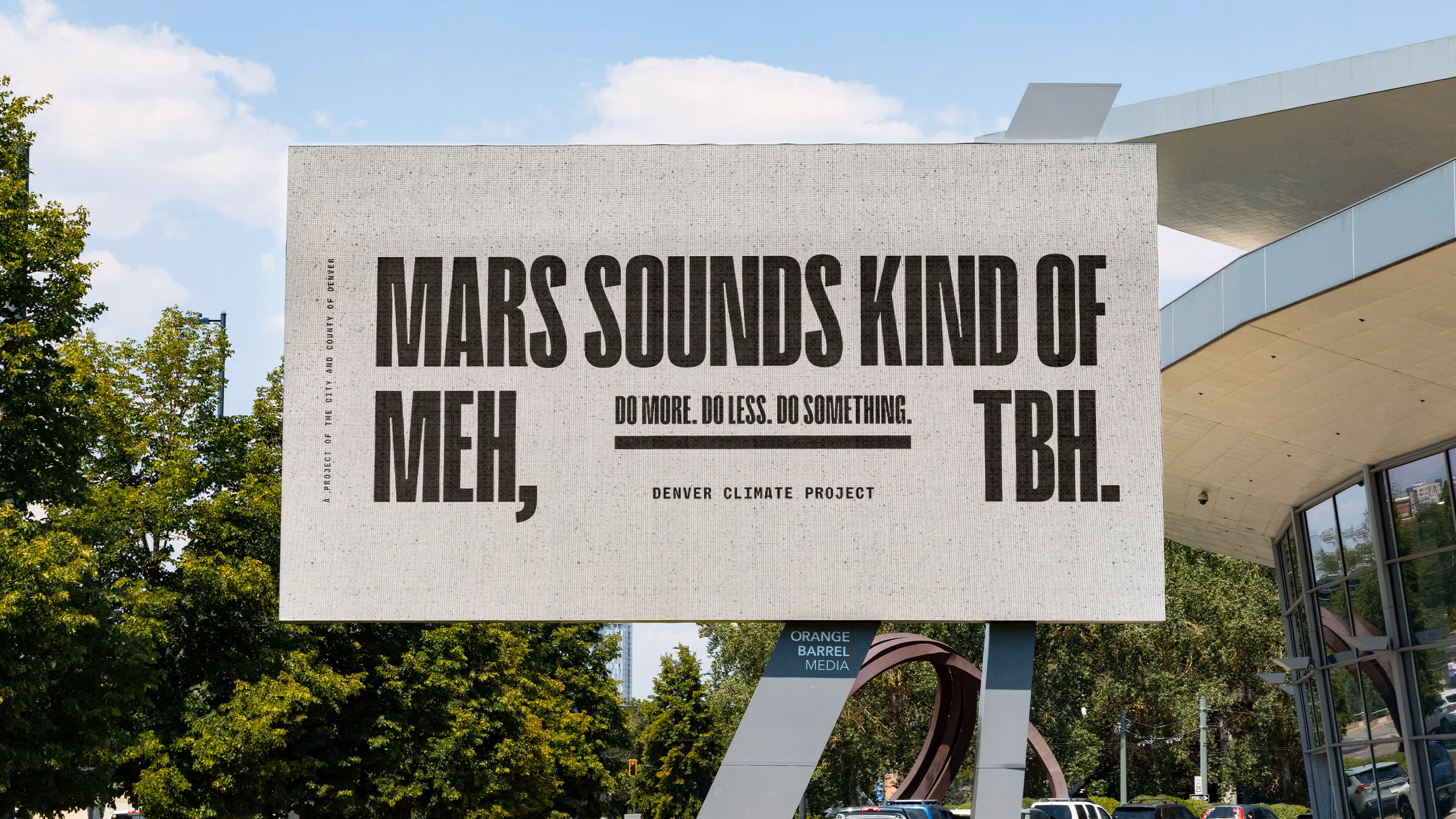 photo of a digital billboard in front of convention center that reads "mars sounds kind of lame tbh." Denver Climate Project.