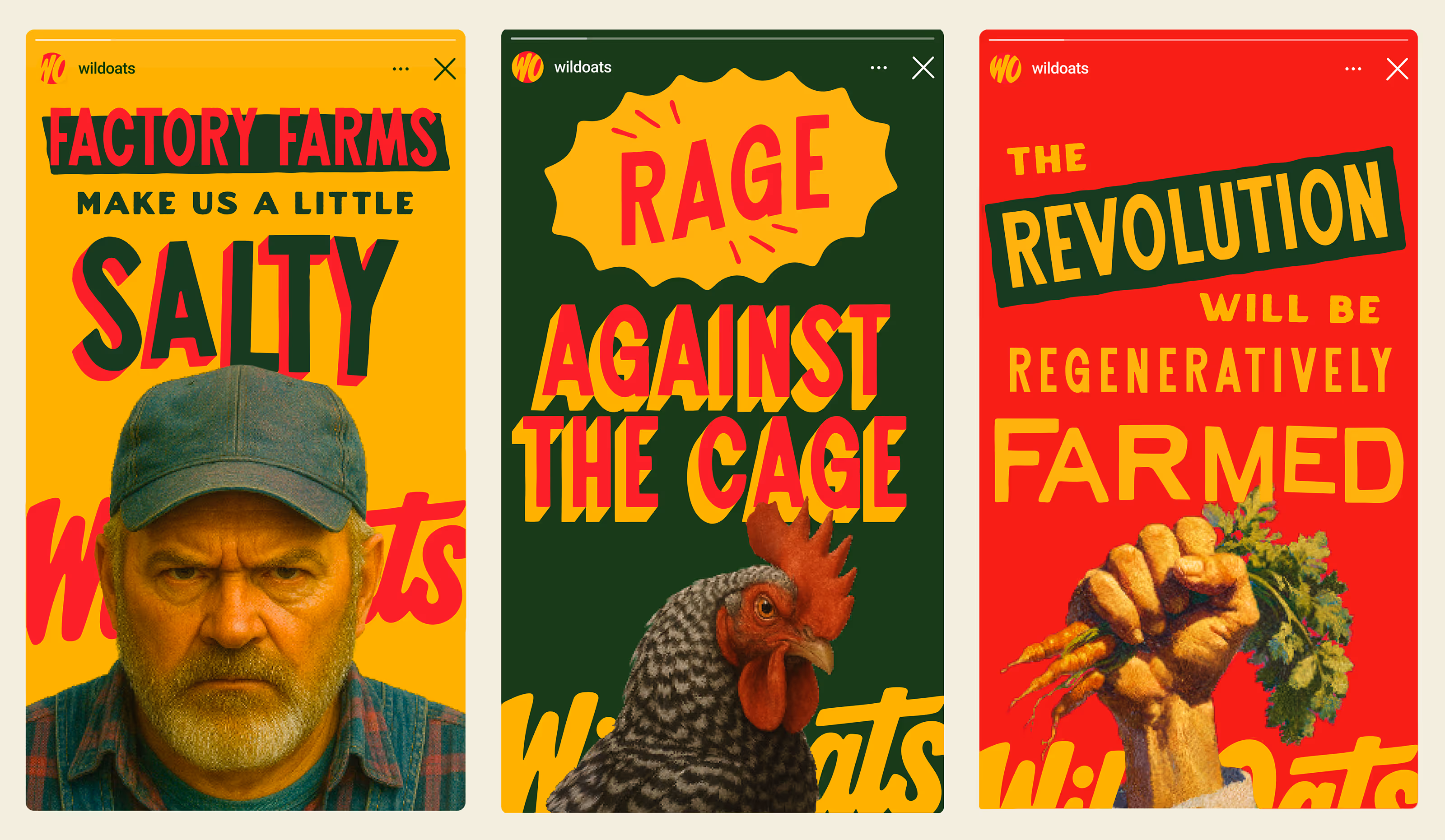 Three colorful panels with messages: angry farmer with caption 'Factory farms make us a little salty,' a chicken under the words 'Rage against the cage,' and a raised fist holding carrots with 'The revolution will be regeneratively farmed.'