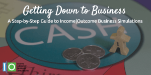 A Step-by-Step Guide to Income|Outcome Business Simulations