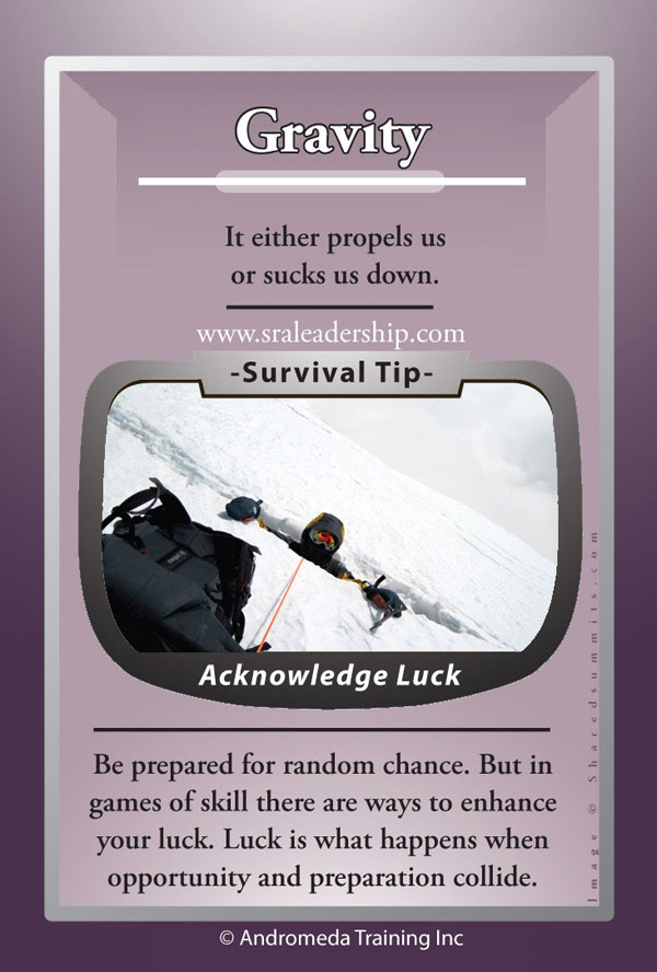 High Altitude Leadership Card for Gravity: It either propels us or sucks us down.