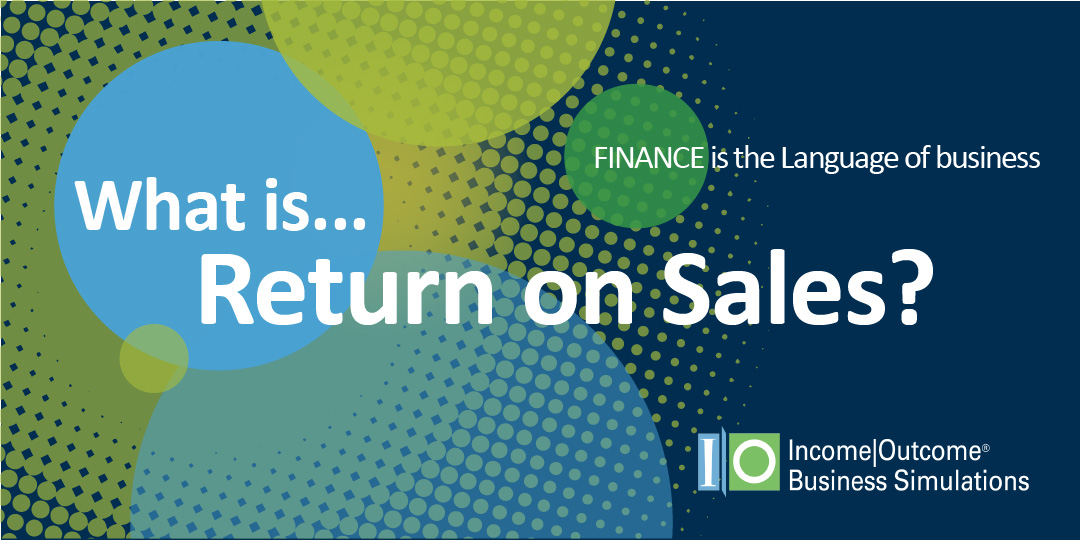 Return on Sales (ROS): How to Measure and Improve Profitability