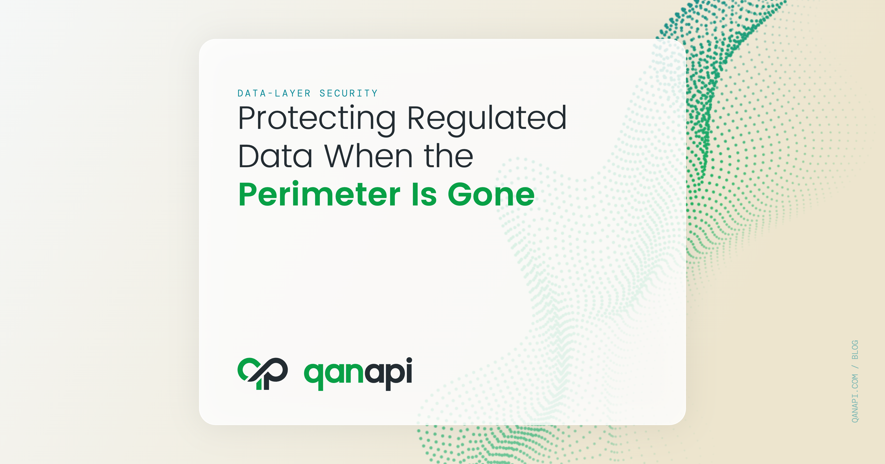 Data-Layer Security When the Perimeter Is Gone