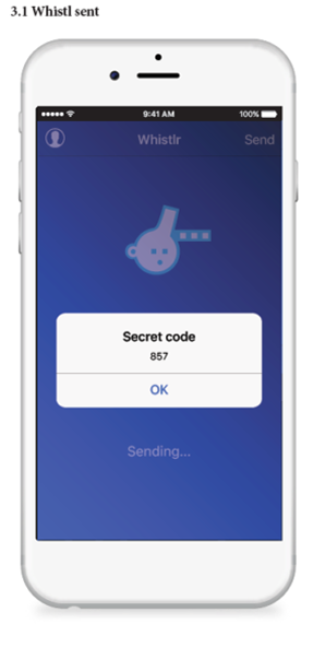 Whistlr sending screen with a Secret code dialog showing three digits over a dimmed whistle-bot icon.