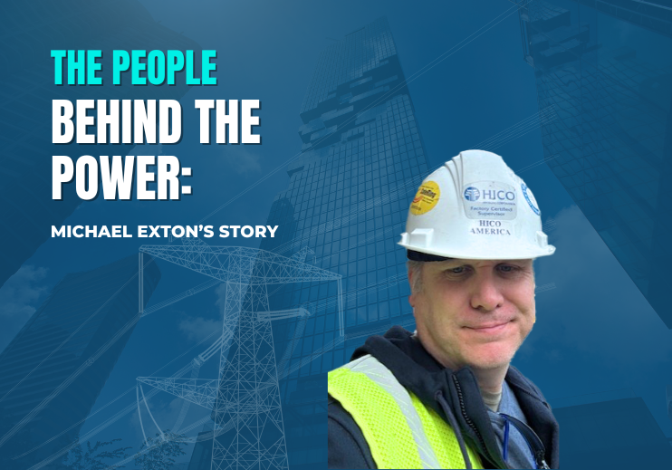 People Behind the Power: Michael Exton's Story
